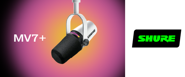 Скажите «прощай» шумам: Shure MV7+ для стримов и подкастов